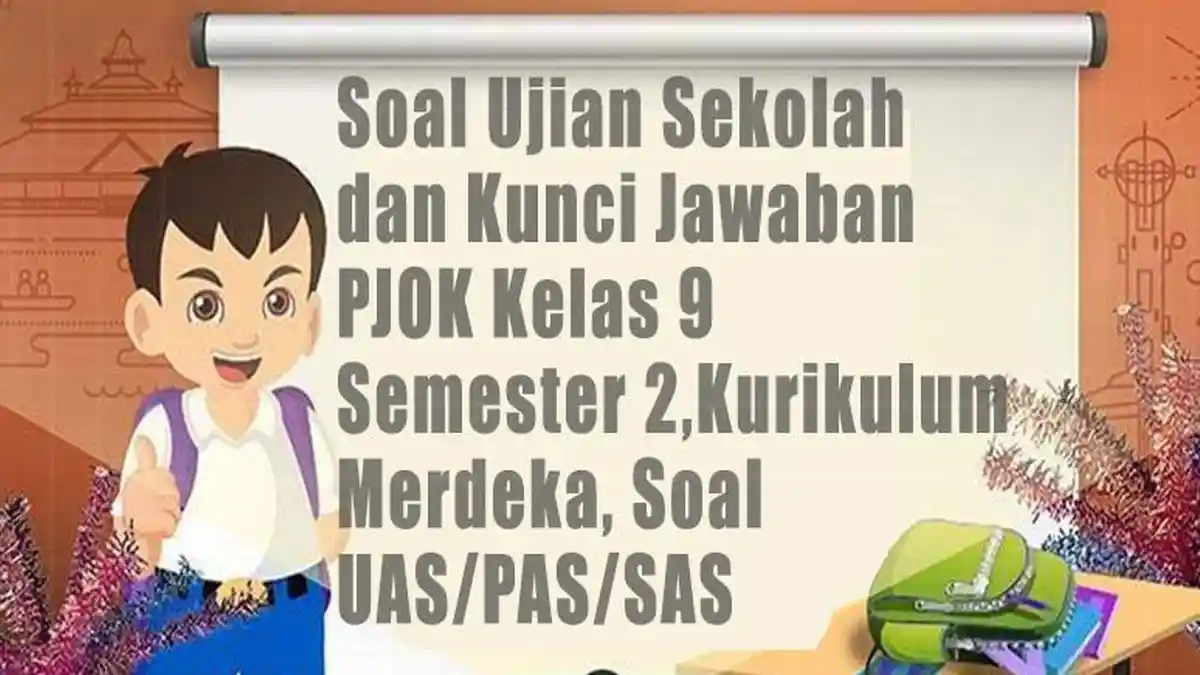 5 Soal Penjas Kelas 9 Semester 2 dan Kunci Jawaban Terbaru untuk UAS 2026