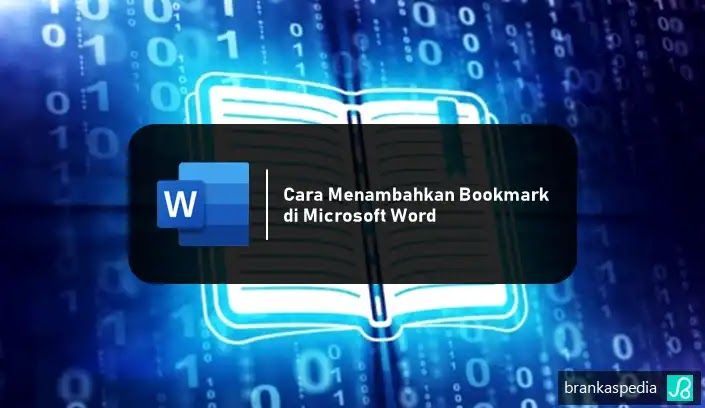 Cara Menambahkan Bookmark di Microsoft Word