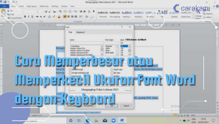 Ternyata Ini 3 Cara Memperbesar Huruf di Word untuk Sertifikat, Wajib Tahu